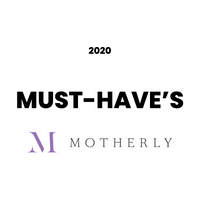 Text '2020 MUST-HAVE'S' with 'Motherly' logo on a white background
